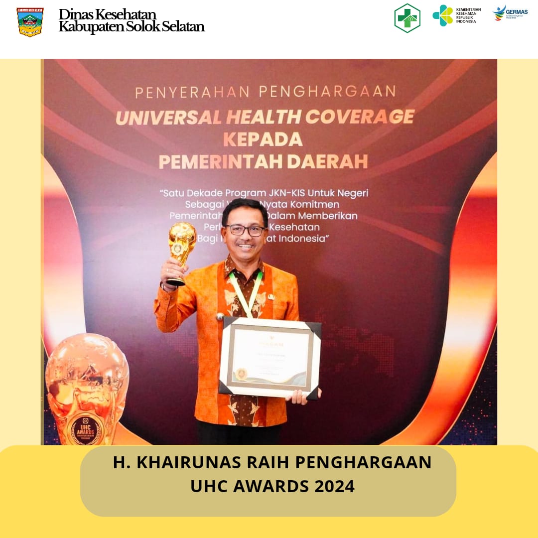 H. Khairunas, Bupati Solok Selatan terima Penghargaan UHC Awards